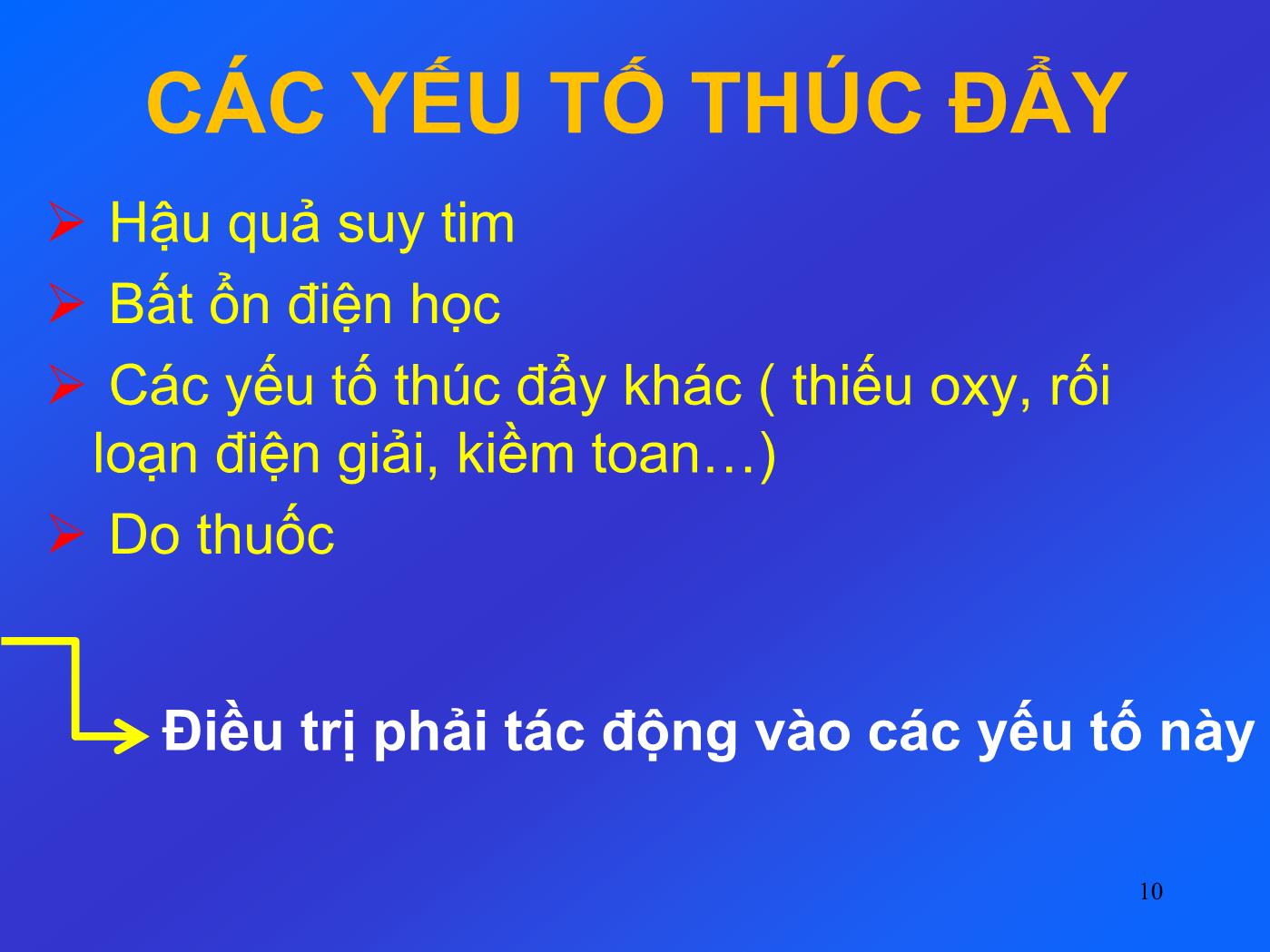 Hội chứng mạch vành cấp với ST chênh lên: Điều trị biến chứng rối loạn nhịp thất - Nguyễn Thanh Hiền trang 10