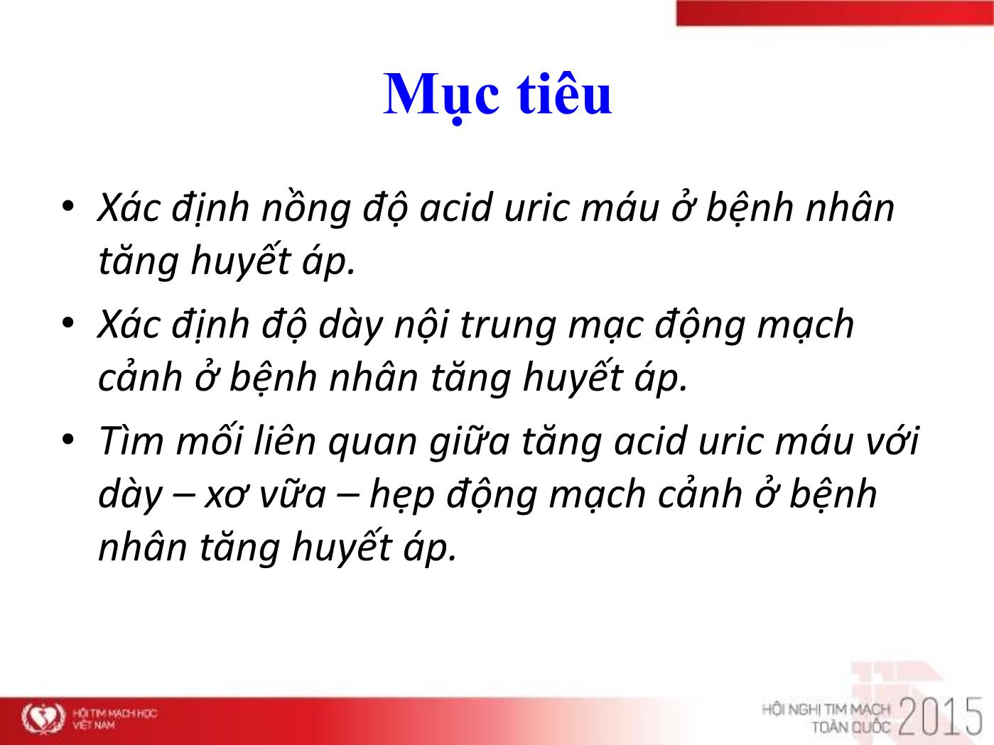 Mối liên quan giữa Acid Uric máu với độ dày lớp nội trung mạc động mạch cảnh ở bệnh nhân tăng huyết áp - Lý Huy Khanh trang 5