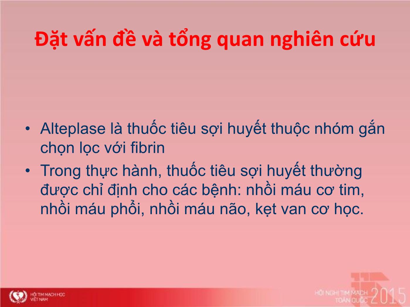 Một số nhận xét về hiệu quả điều trị của thuốc tiêu sợi huyết Alteplase tại Viện tim mạch Việt Nam trang 2