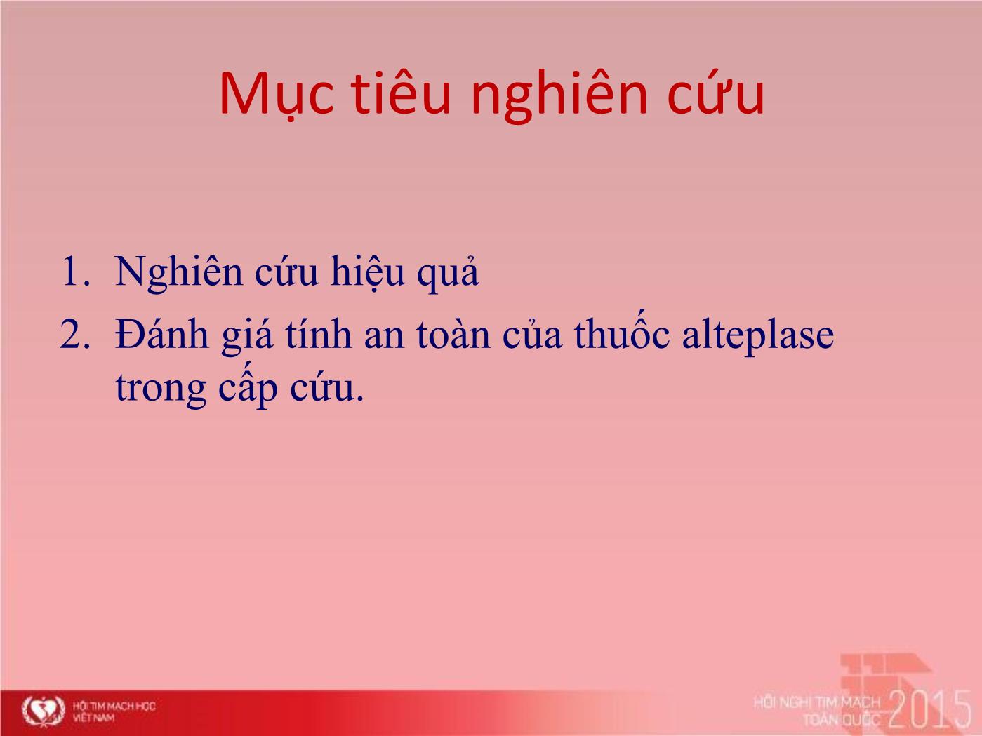 Một số nhận xét về hiệu quả điều trị của thuốc tiêu sợi huyết Alteplase tại Viện tim mạch Việt Nam trang 9