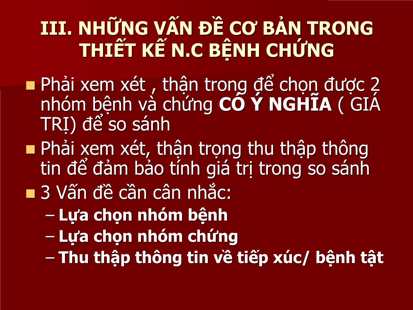 Đề tài Nghiên cứu bệnh - Chứng Case – Control studies - Lê Hoàng Ninh trang 6