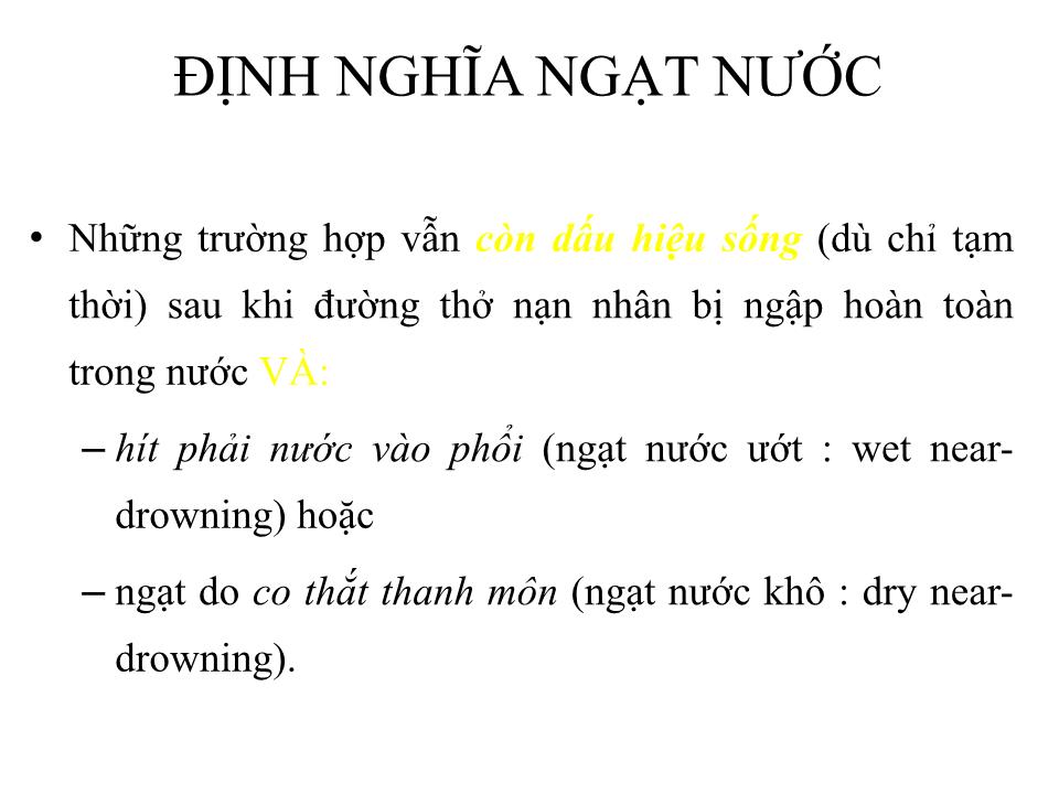 Bài giảng Ngạt nước - Bùi Quốc Thắng trang 3