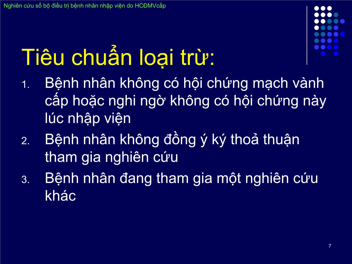 Đề tài Nghiên cứu sổ bộ điều trị bệnh nhân nhập viện do hội chứng động mạch vành cấp trang 7