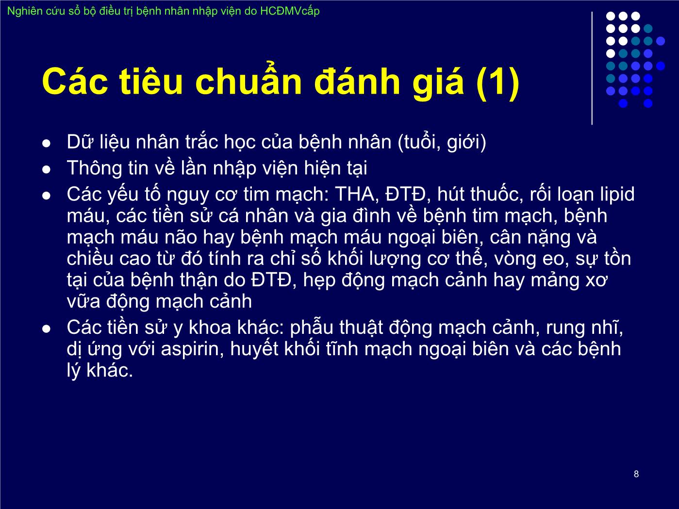 Đề tài Nghiên cứu sổ bộ điều trị bệnh nhân nhập viện do hội chứng động mạch vành cấp trang 8