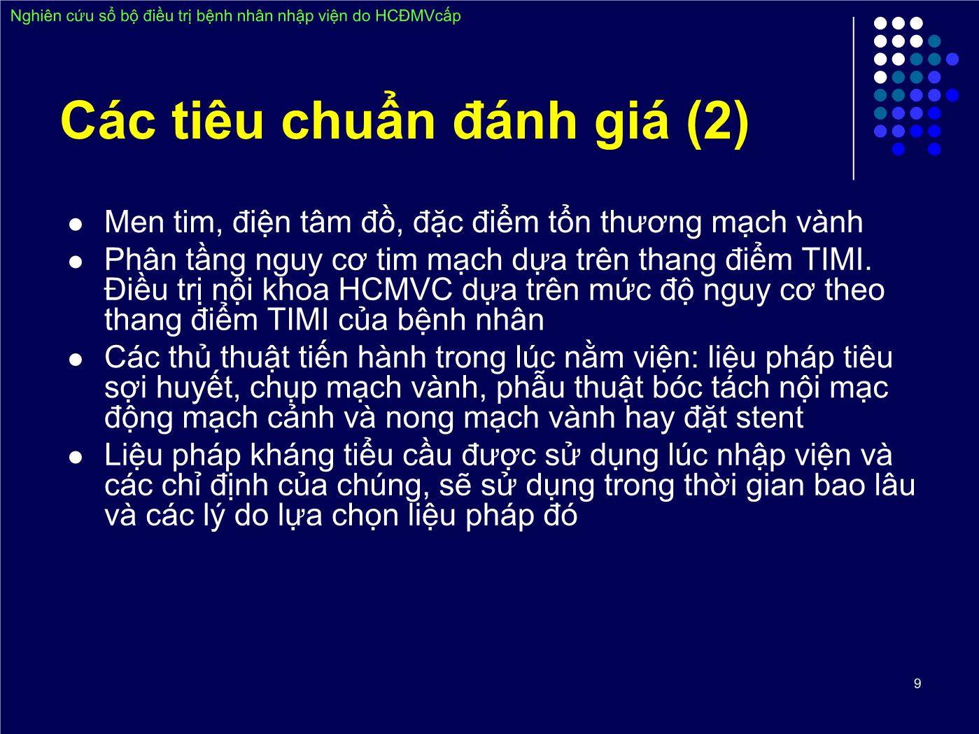 Đề tài Nghiên cứu sổ bộ điều trị bệnh nhân nhập viện do hội chứng động mạch vành cấp trang 9