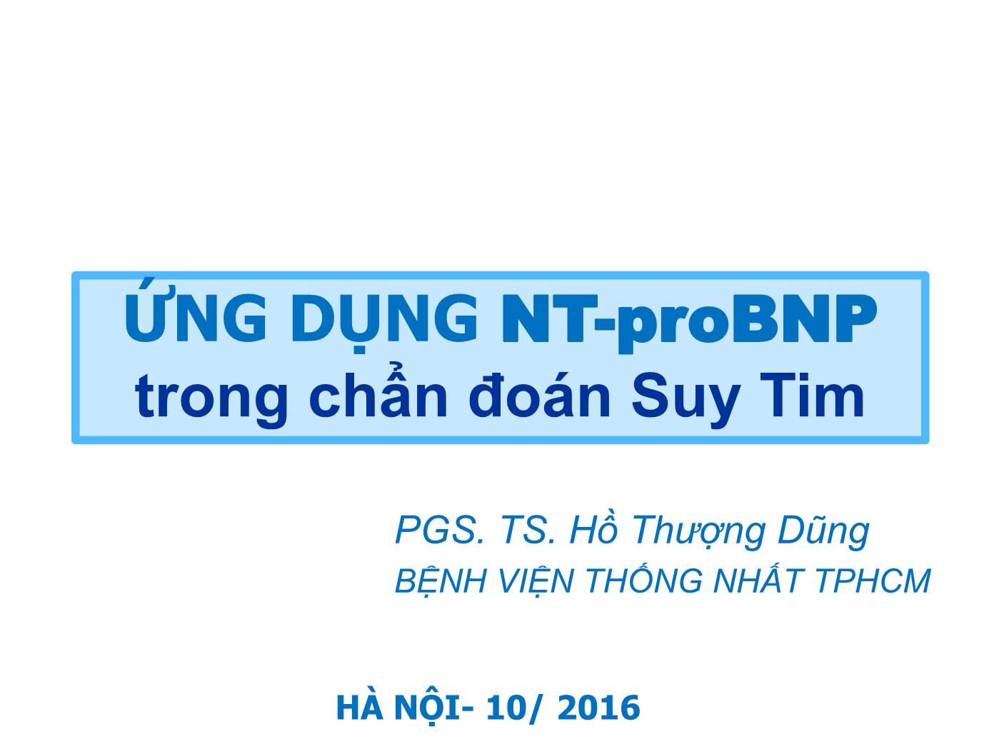 Ứng dụng NT-proBNP trong chẩn đoán suy tim - Hồ Thượng Dũng trang 1