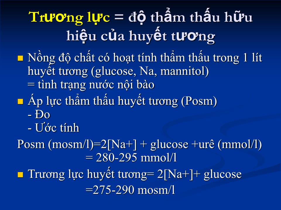 Bài giảng Cân bằng nước – điện giải - Nguyễn Thị Thanh trang 10