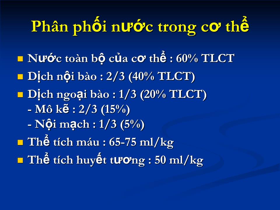 Bài giảng Cân bằng nước – điện giải - Nguyễn Thị Thanh trang 2