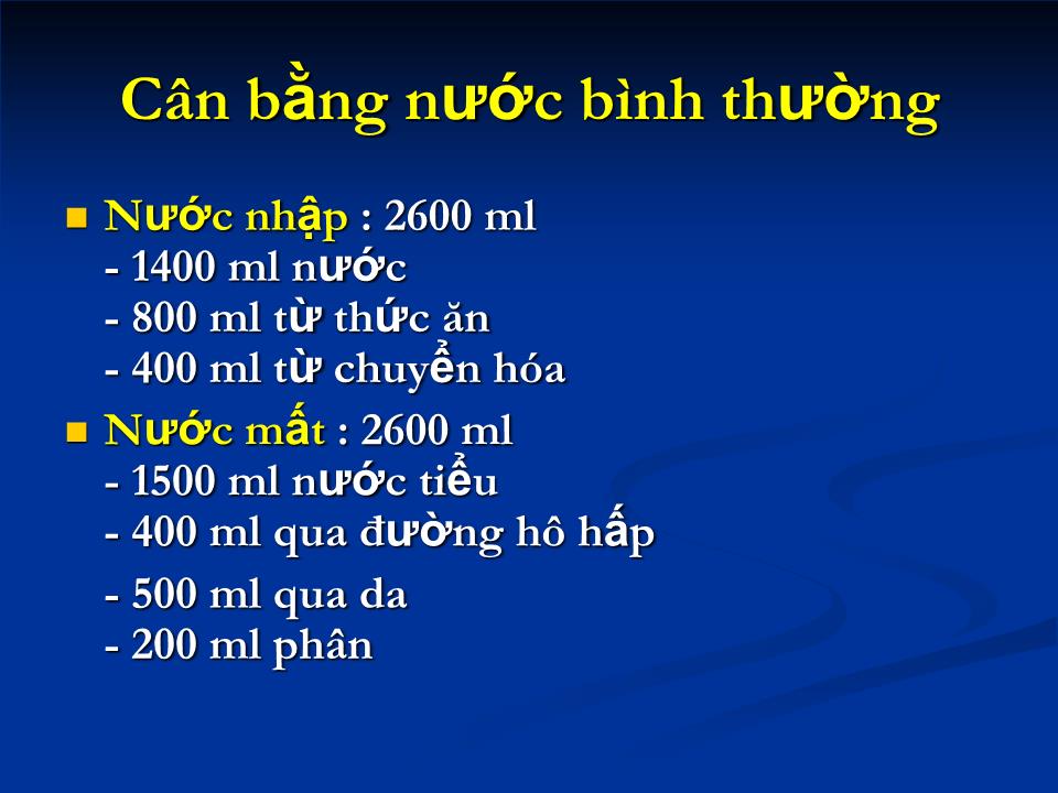 Bài giảng Cân bằng nước – điện giải - Nguyễn Thị Thanh trang 3