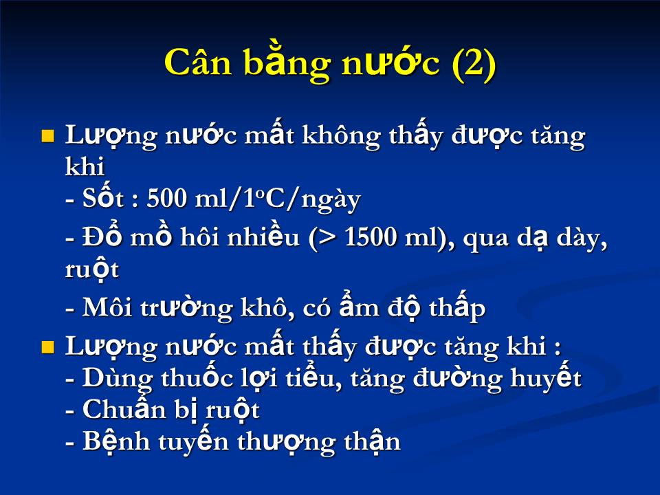 Bài giảng Cân bằng nước – điện giải - Nguyễn Thị Thanh trang 4