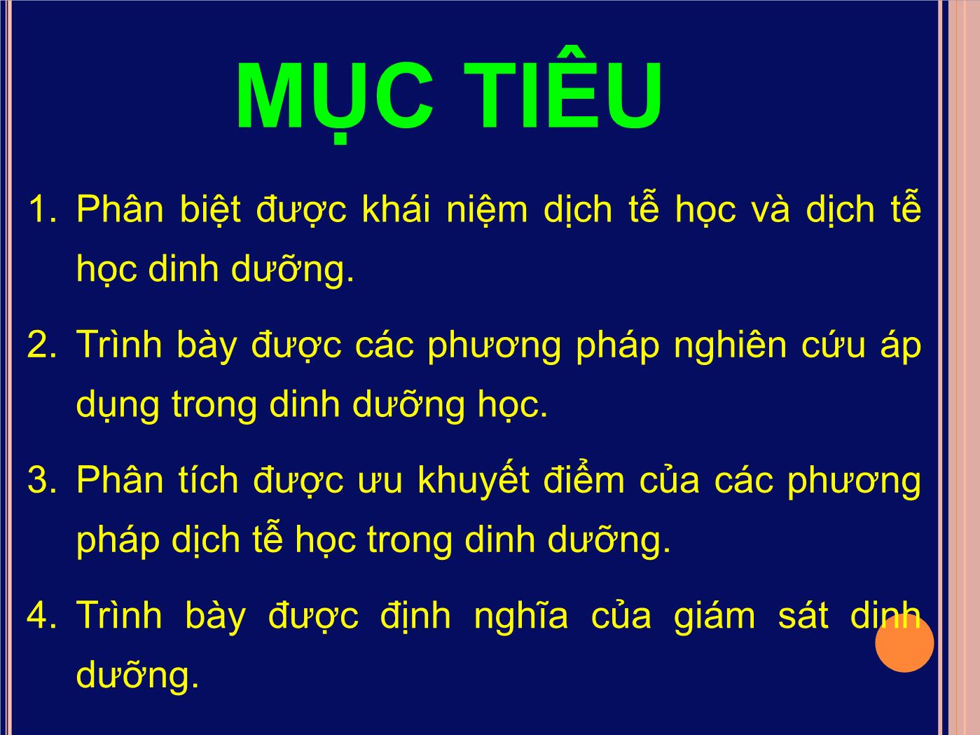 Bài giảng Dịch tễ học về dinh dưỡng các phương pháp nghiên cứu trong dinh dưỡng cộng đồng - Đoàn Thị Ánh Tuyết trang 3