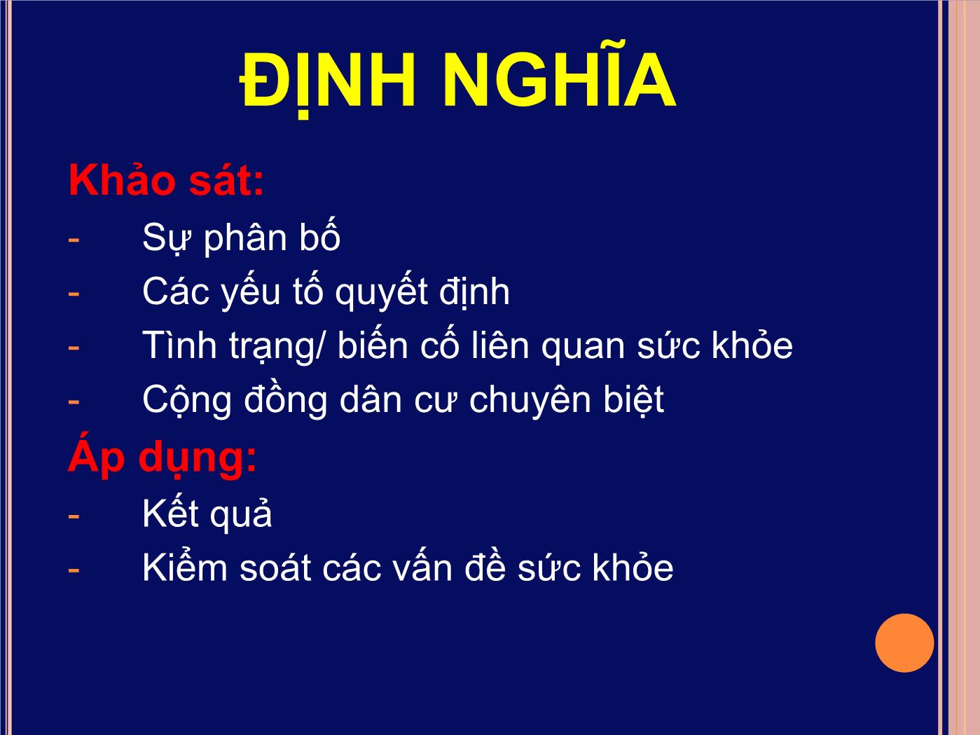 Bài giảng Dịch tễ học về dinh dưỡng các phương pháp nghiên cứu trong dinh dưỡng cộng đồng - Đoàn Thị Ánh Tuyết trang 5