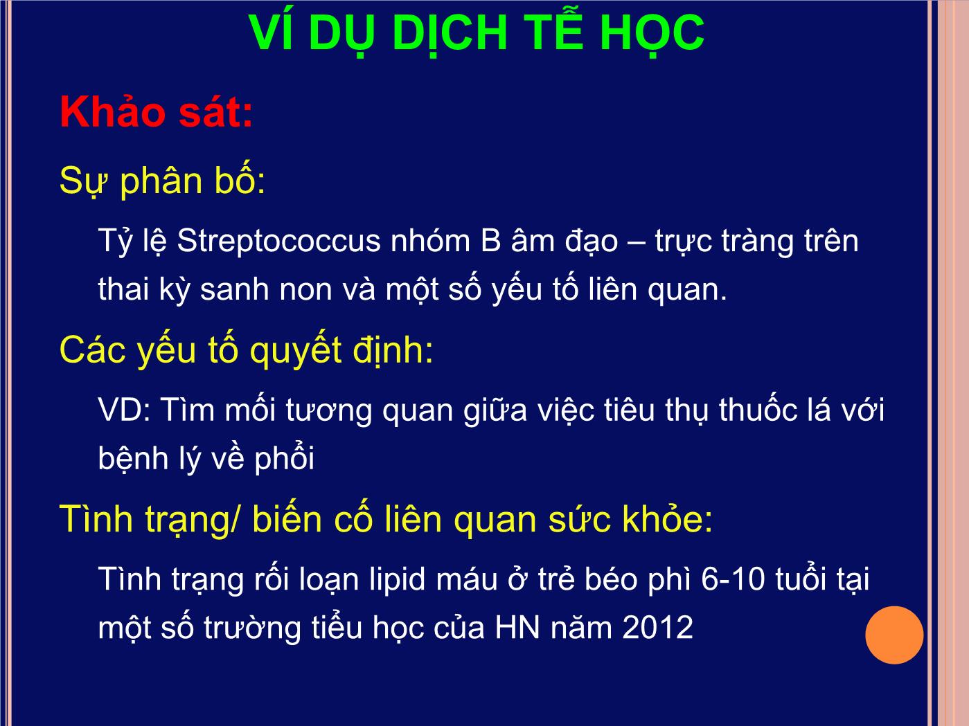 Bài giảng Dịch tễ học về dinh dưỡng các phương pháp nghiên cứu trong dinh dưỡng cộng đồng - Đoàn Thị Ánh Tuyết trang 6