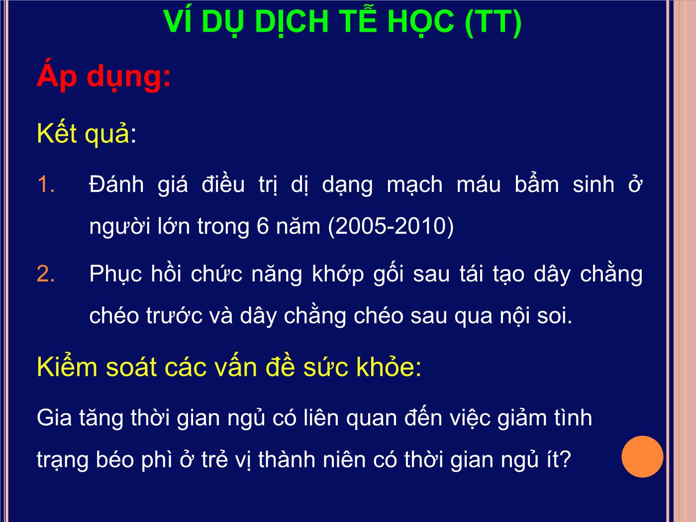 Bài giảng Dịch tễ học về dinh dưỡng các phương pháp nghiên cứu trong dinh dưỡng cộng đồng - Đoàn Thị Ánh Tuyết trang 7