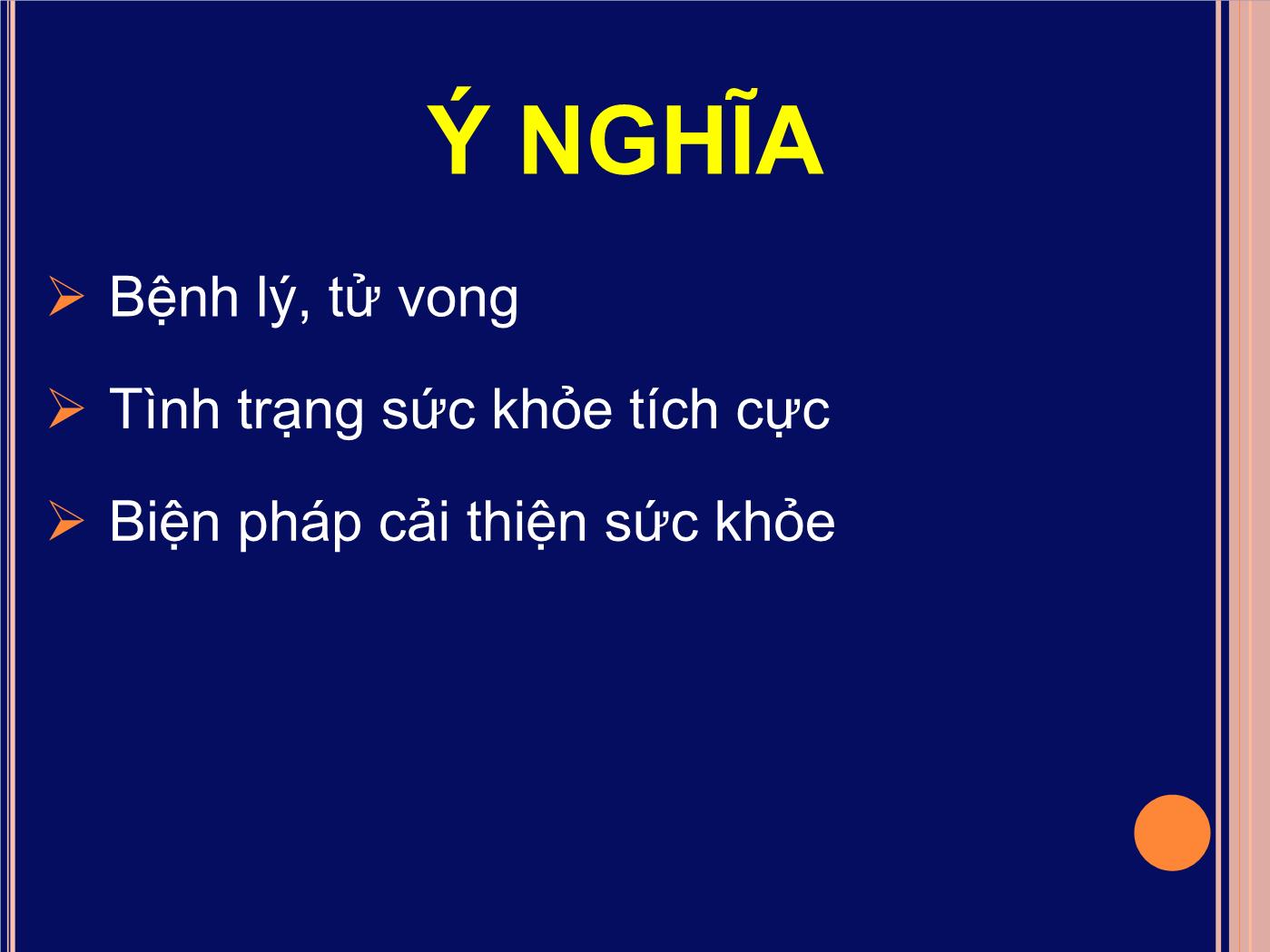 Bài giảng Dịch tễ học về dinh dưỡng các phương pháp nghiên cứu trong dinh dưỡng cộng đồng - Đoàn Thị Ánh Tuyết trang 8