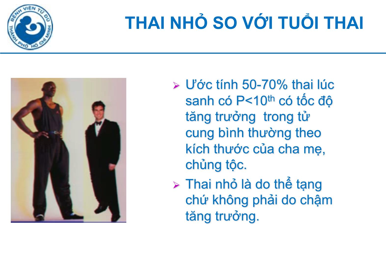 Đề tài Thai chậm tăng trưởng trong tử cung và thiểu ối - Hà Tố Nguyên trang 10