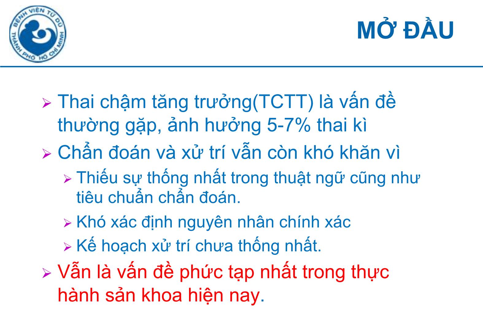 Đề tài Thai chậm tăng trưởng trong tử cung và thiểu ối - Hà Tố Nguyên trang 2