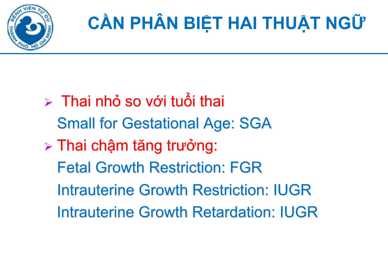 Đề tài Thai chậm tăng trưởng trong tử cung và thiểu ối - Hà Tố Nguyên trang 7