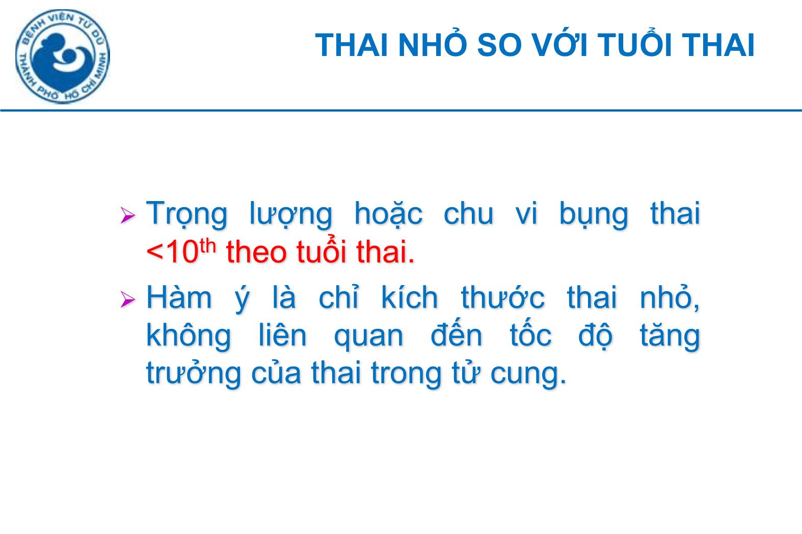 Đề tài Thai chậm tăng trưởng trong tử cung và thiểu ối - Hà Tố Nguyên trang 8