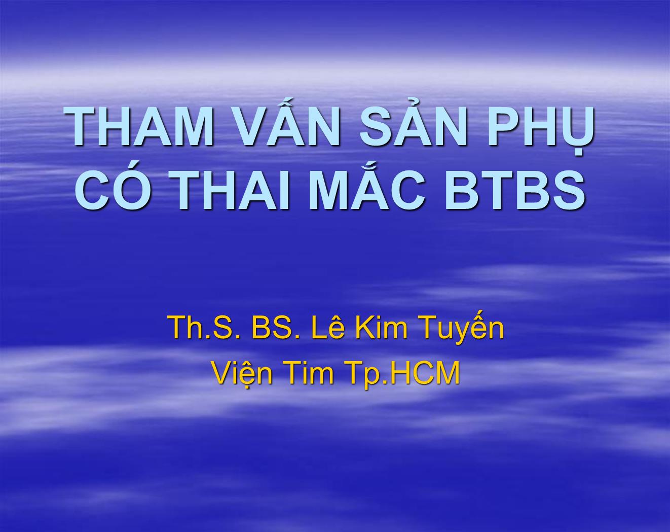 Đề tài Tham vấn sản phụ có thai mắc BTBS - Lê Kim Tuyến trang 1