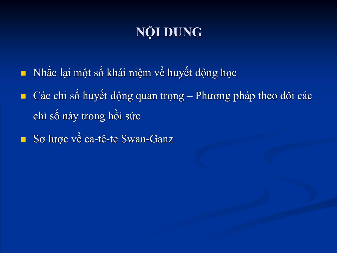 Đề tài Theo dõi huyết động trong hồi sức tim mạch - Hồ Huỳnh Quang Trí trang 2