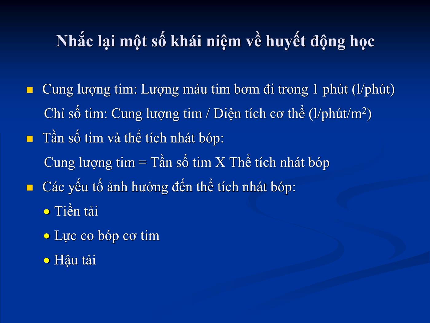 Đề tài Theo dõi huyết động trong hồi sức tim mạch - Hồ Huỳnh Quang Trí trang 3