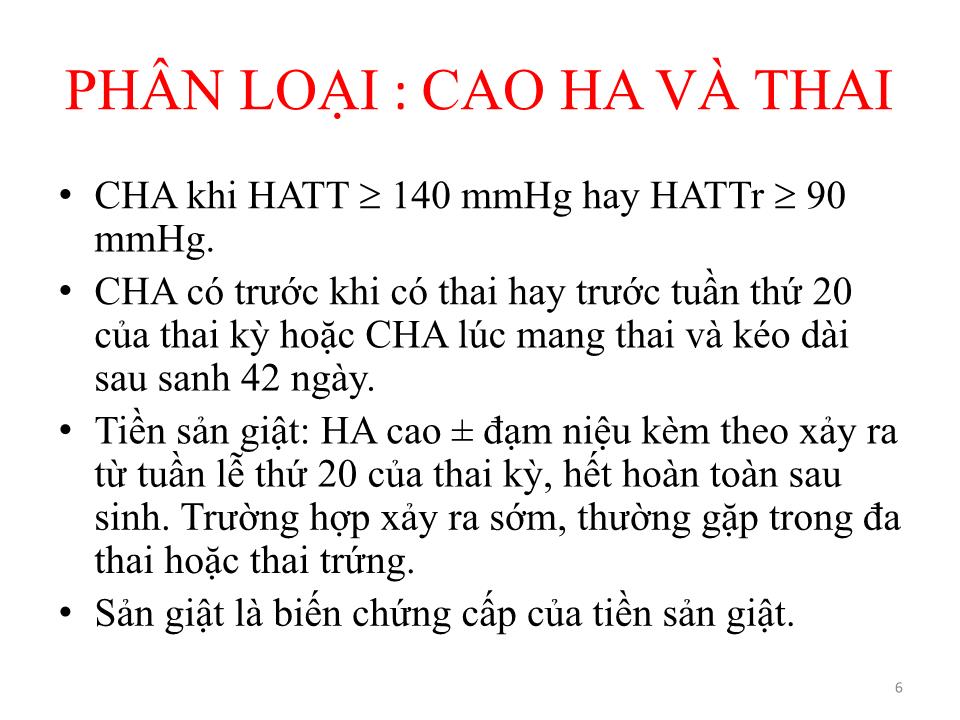 Bài giảng Rối loạn cao huyết áp trong thai kỳ - Võ Thị Thu Thủy trang 6