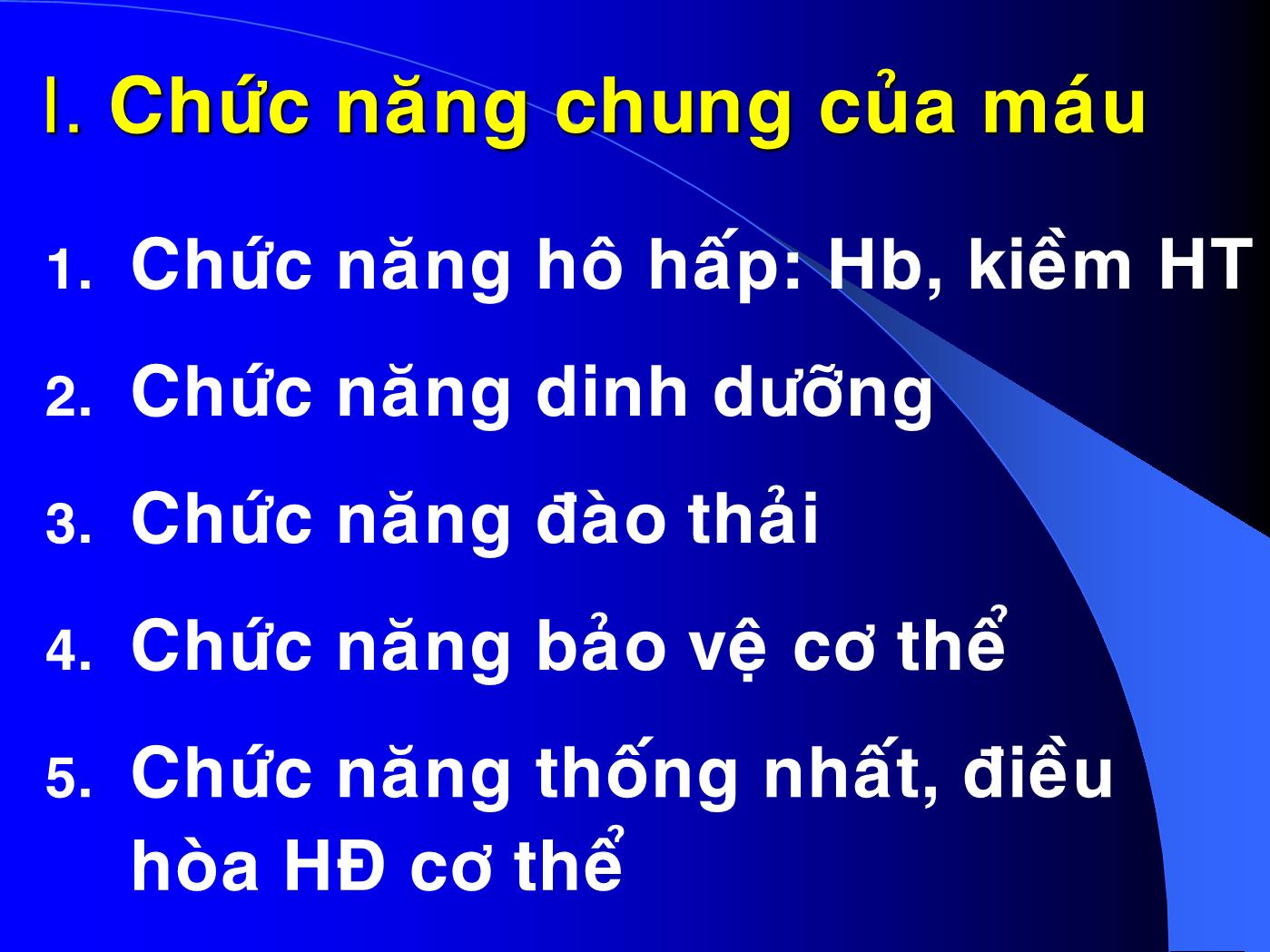 Bài giảng Sinh lý máu - Trần Thị Liên Minh trang 6