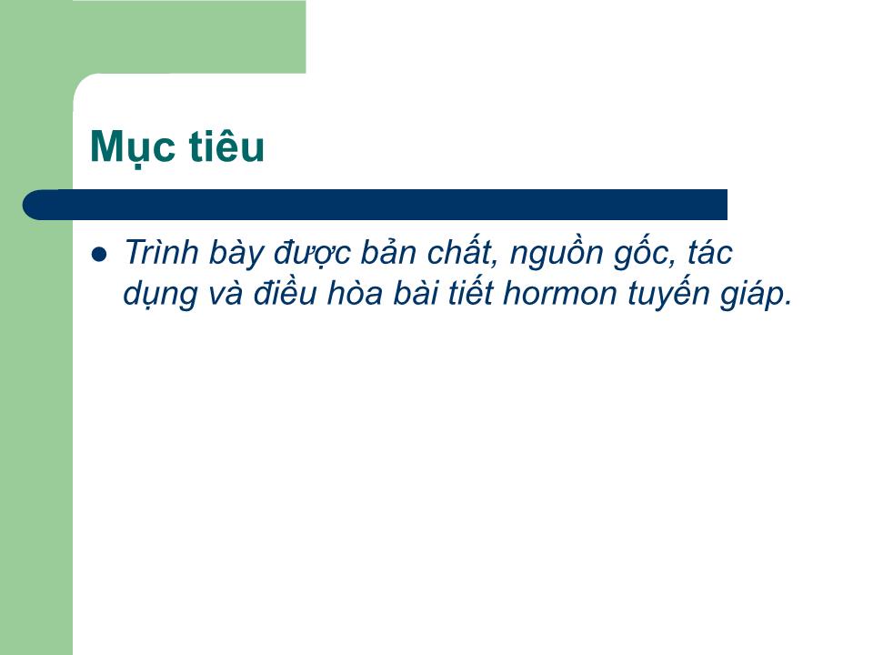 Bài giảng Sinh lý tuyến giáp - Nguyễn Trung Kiên trang 2