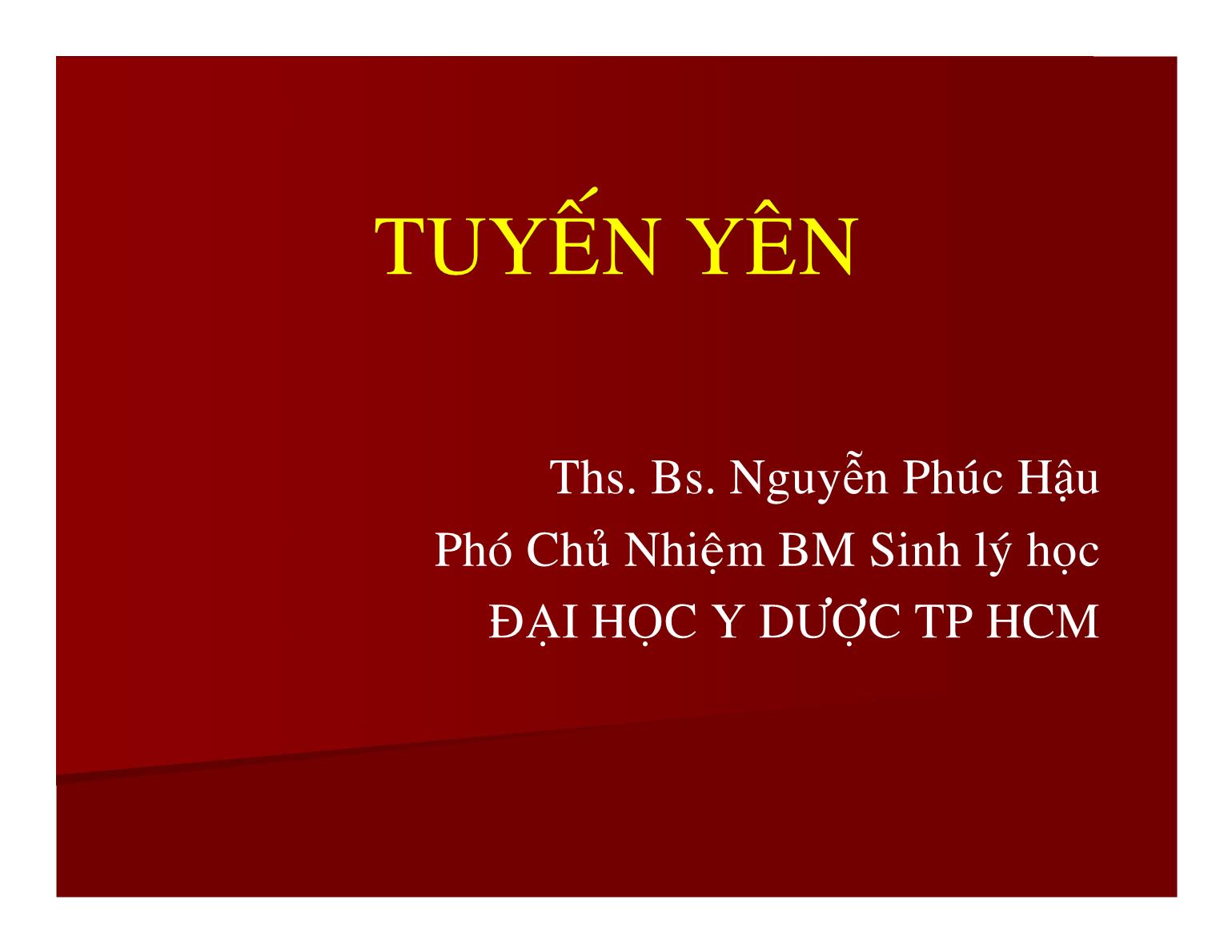 Bài giảng Tuyến yên - Nguyễn Phúc Hậu trang 1