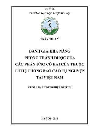 Khóa luận Đánh giá khả nàng phòng tránh được của các phản úng có hại của thuốc từ hệ thống Báo cáo tự nguyện tại Việt Nam