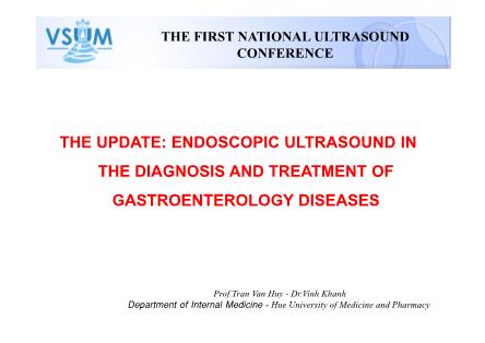 The update: endoscopic ultrasound in the diagnosis and treatment of gastroenterology disease