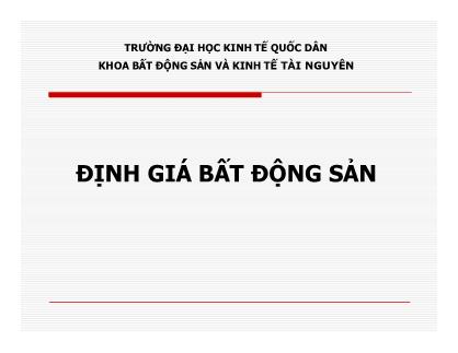 Bài giảng Định giá bất động sản