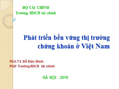 Bài giảng Phát triển bền vững thị trường chứng khoán ở Việt Nam - Đỗ Đức Minh