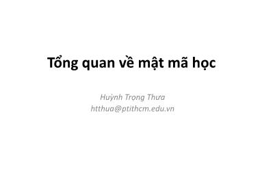 Mật mã học - Tổng quan về mật mã học