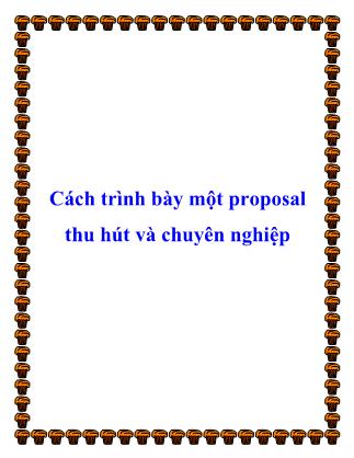 Cách trình bày một proposal thu hút và chuyên nghiệp