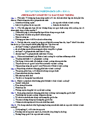 Bài tập trắc nghiệm môn Giáo dục công dân Lớp 11 - Bài 12: Chính sách tài nguyên và bảo vệ môi trường