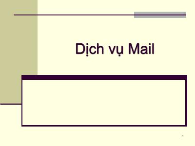 Bài giảng Dịch vụ mạng linux - Chương 6: Dịch vụ mail - Phạm Mạnh Cương