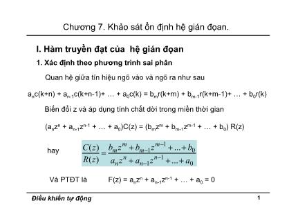 Bài giảng Điều khiển tự động - Chương 7: Khảo sát ổn định hệ gián đoạn