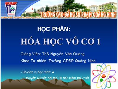 Bài giảng Hóa học vô cơ 1 - Bài 2: Oxi - Nguyễn Văn Quang