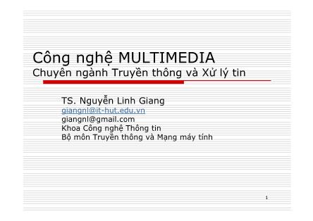 Bài giảng Mạng máy tính - Chương 12: Công nghệ MULTIMEDIA - Nguyễn Linh Giang