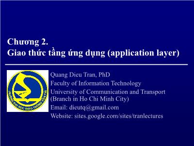 Bài giảng Mạng máy tính - Chương 2: Giao thức tầng ứng dụng (application layer) - Trần Quang Diệu