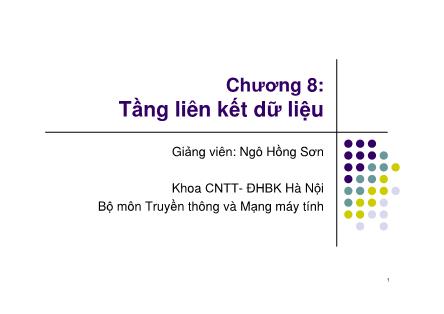 Bài giảng Mạng máy tính - Chương 8: Tầng liên kết dữ liệu - Ngô Hồng Sơn