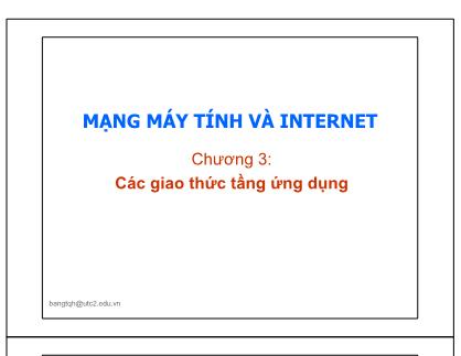 Bài giảng Mạng máy tính và Internet - Chương 3: Các giao thức tầng ứng dụng