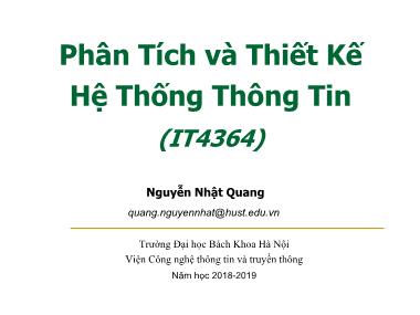 Bài giảng Phân tích và thiết kế hệ thống thông tin - Bài: Phân tích môi trường và nhu cầu - Nguyễn Nhật Quang