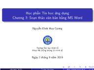 Bài giảng Tin học ứng dụng - Chương 3: Soạn thảo văn bản bằng MS Word - Năm học 2019-2020 - Nguyễn Đình Hoa Cương