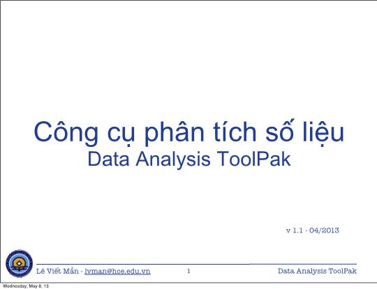 Bài giảng Tin học ứng dụng nâng cao - Bài: Công cụ phân tích số liệu - Lê Viết Mẫn