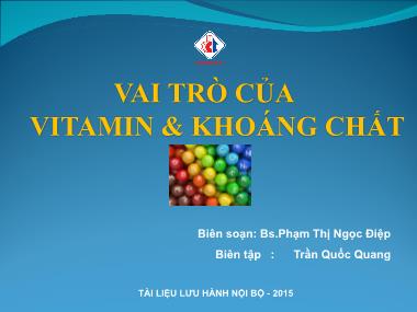 Bài giảng Vai trò của vitamin & khoáng chất - Phạm Thị Ngọc Điệp