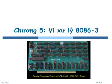 Bài giảng Vi xử lý - Vi điều khiển - Chương 5: Vi xử lý 8086 (Phần 3) - Phan Đình Duy