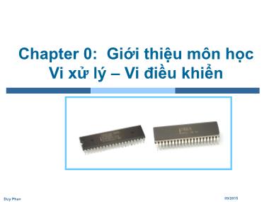 Bài giảng Vi xử lý - Vi điều khiển - Chương: Giới thiệu môn học - Phan Đình Duy